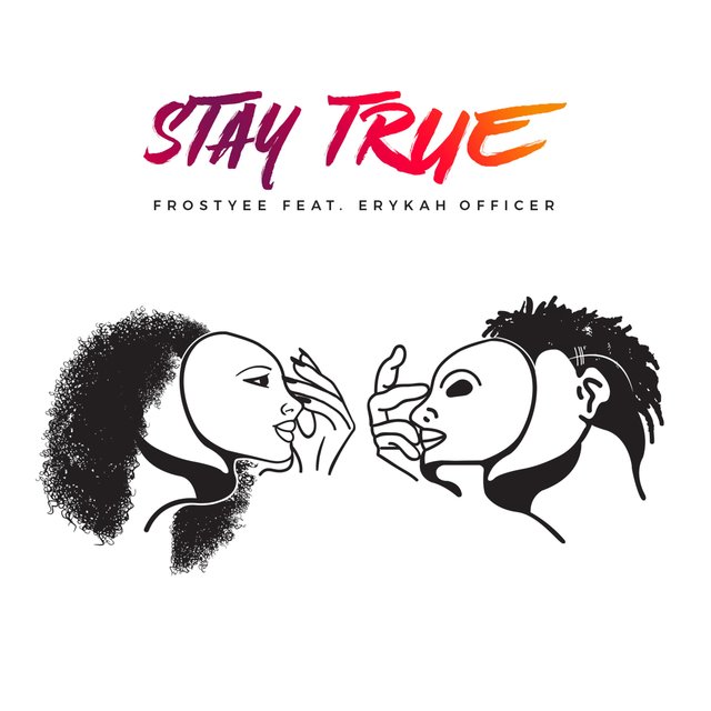Stay True (feat. Erykah Officer)