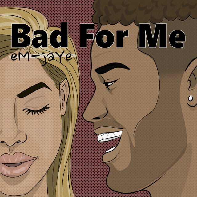 Bad for Me