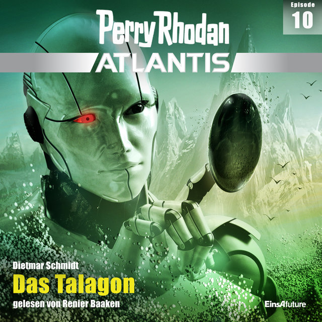 Das Talagon - Perry Rhodan - Atlantis 10 (Ungekürzt)