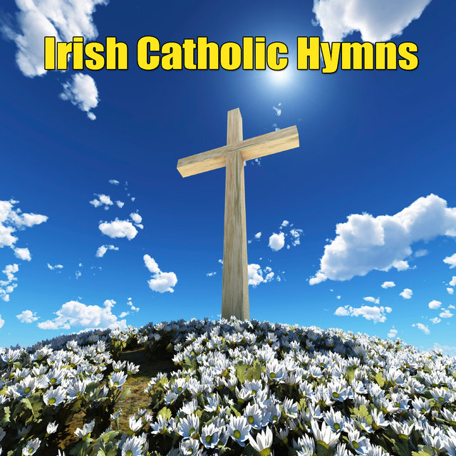 Irish Catholic Hymns