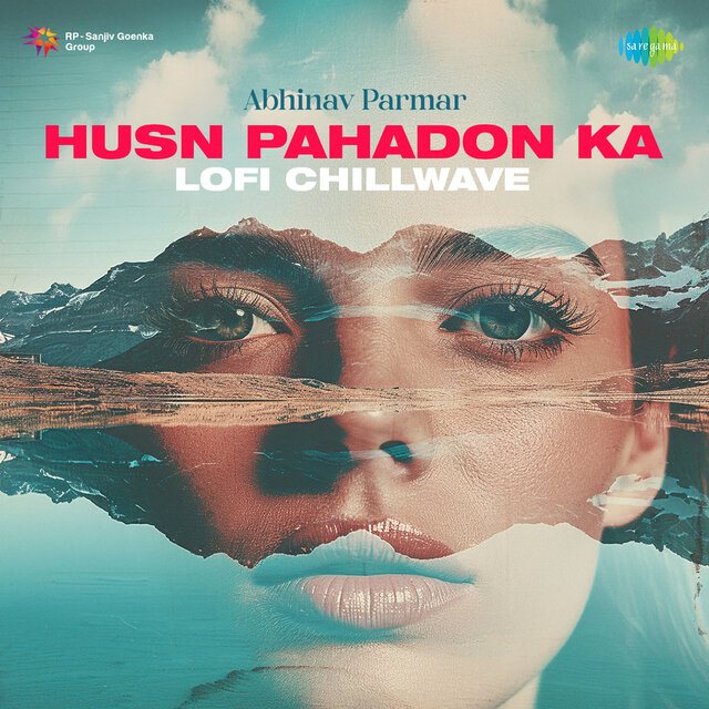 Husn Pahadon Ka (Lofi Chillwave)