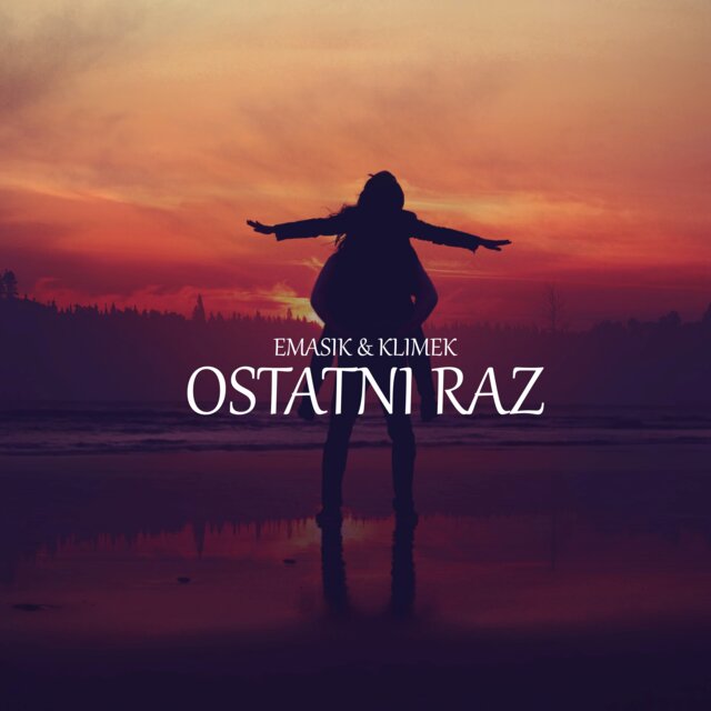 OSTATNI RAZ