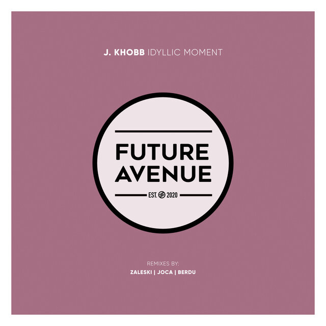 Idyllic Moment (Berdu Remix)