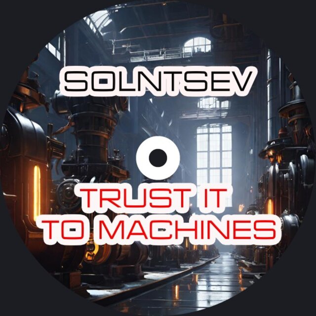 Trust It to Machines