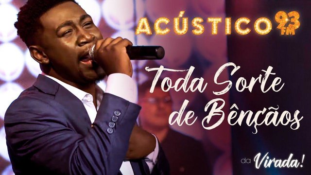Toda Sorte De Bênçãos (Ao Vivo)