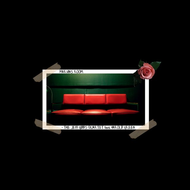 Marvins Room (feat. Harold Green)