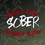 Hardly Ever Sober (feat. Vel)