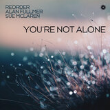You're Not Alone