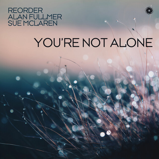 You're Not Alone