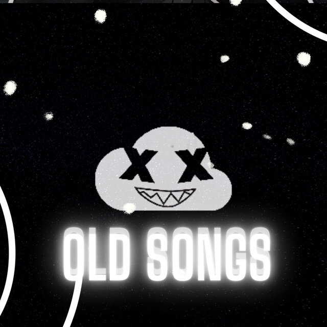 OLD SONGS