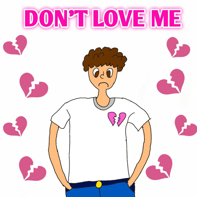 Don't Love Me