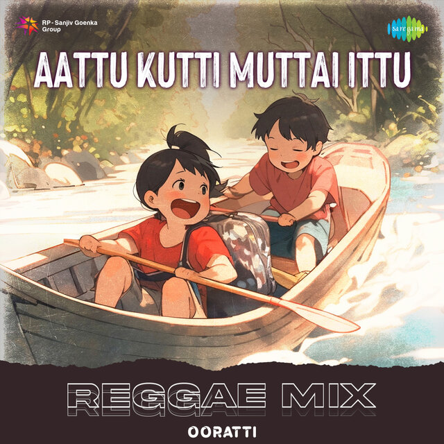 Aattu Kutti Muttai Ittu (Reggae Mix)