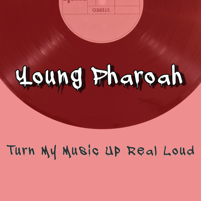 Turn My Music Up Real Loud