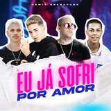 Eu Já Sofri por Amor