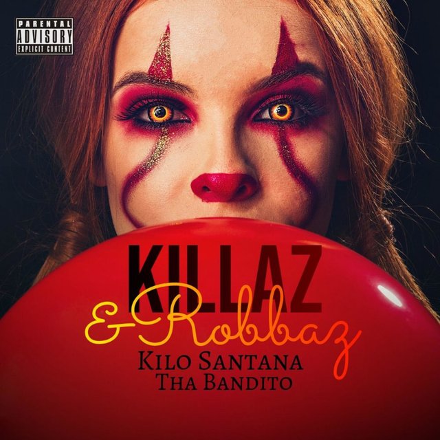 Killaz & Robbaz (feat. Kilo Santana)