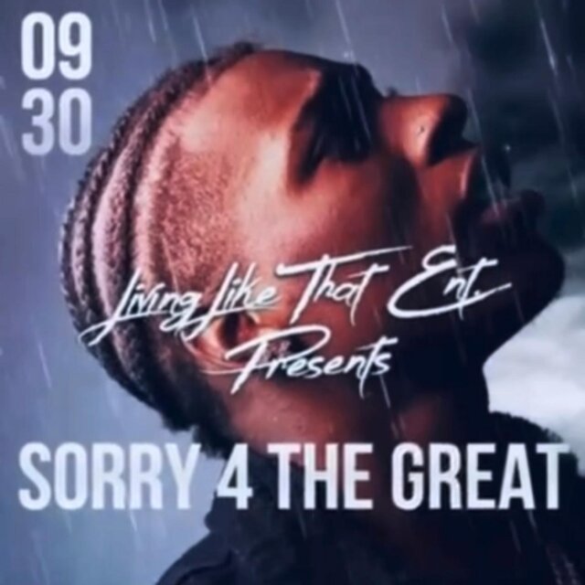 SORRY 4 THE GREAT