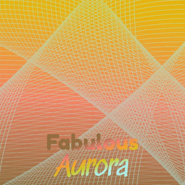 Fabulous Aurora