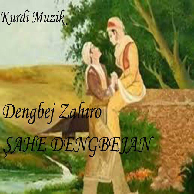 Dengbej / Şahe Dengbejan