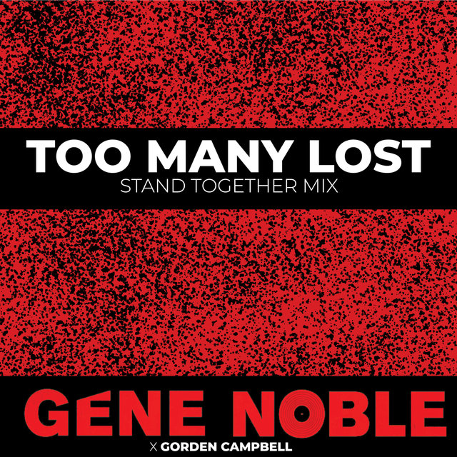Too Many Lost (Stand Together Mix)