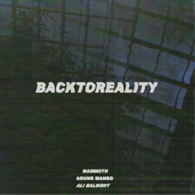BACKTOREALITY