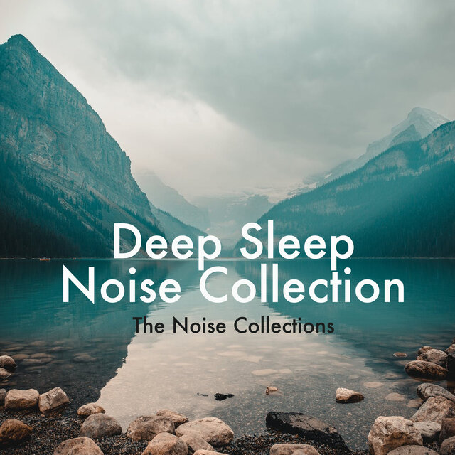 Deep Sleep Noise Collection