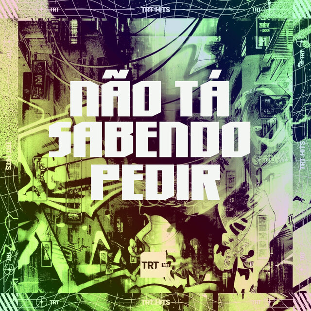 NÃO TÁ SABENDO PEDIR