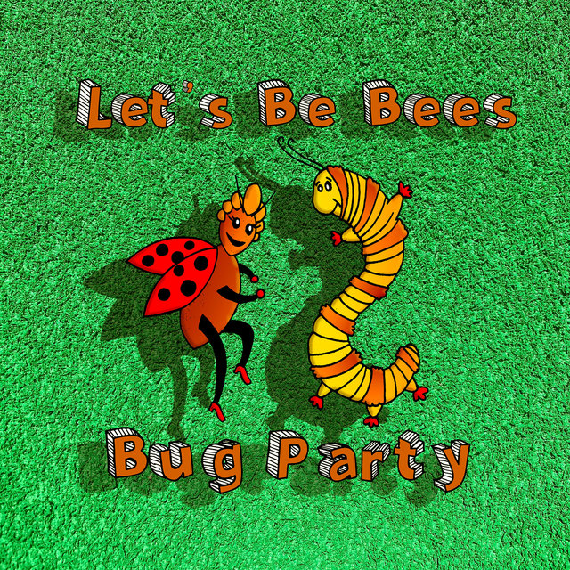 Bug Party