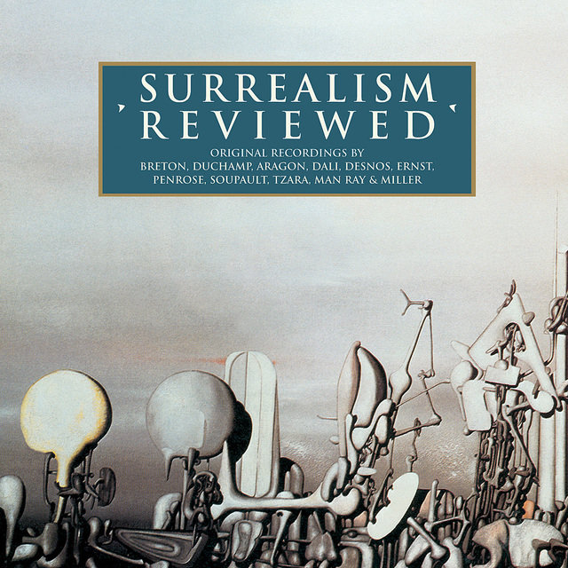 Surrealism Reviewed (Re-mastered)