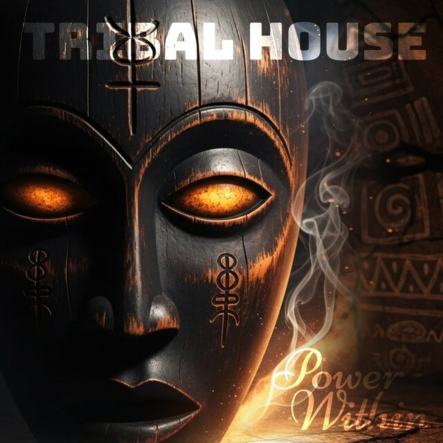 Tribal House, Power Within