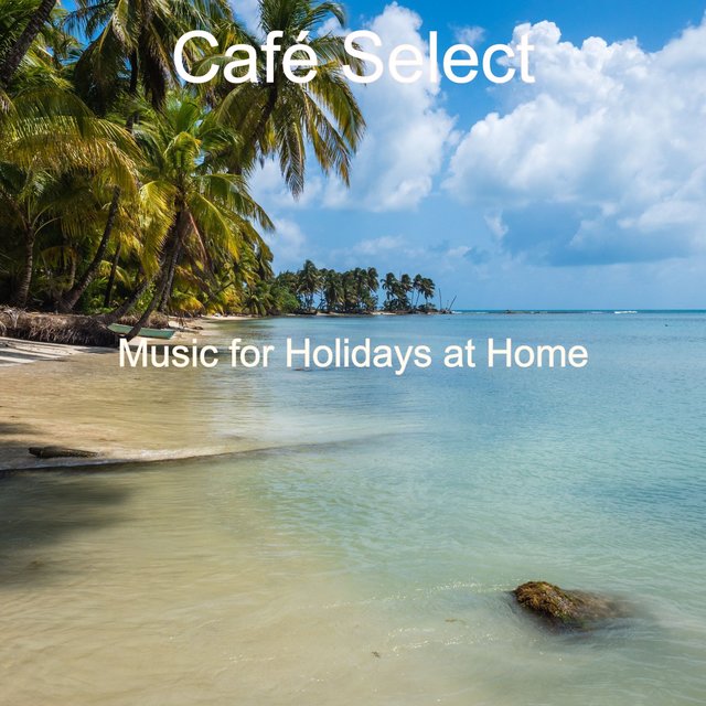 Music for Holidays at Home