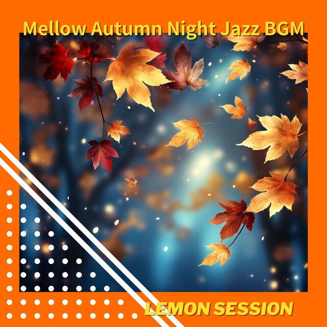 Mellow Autumn Night Jazz Bgm
