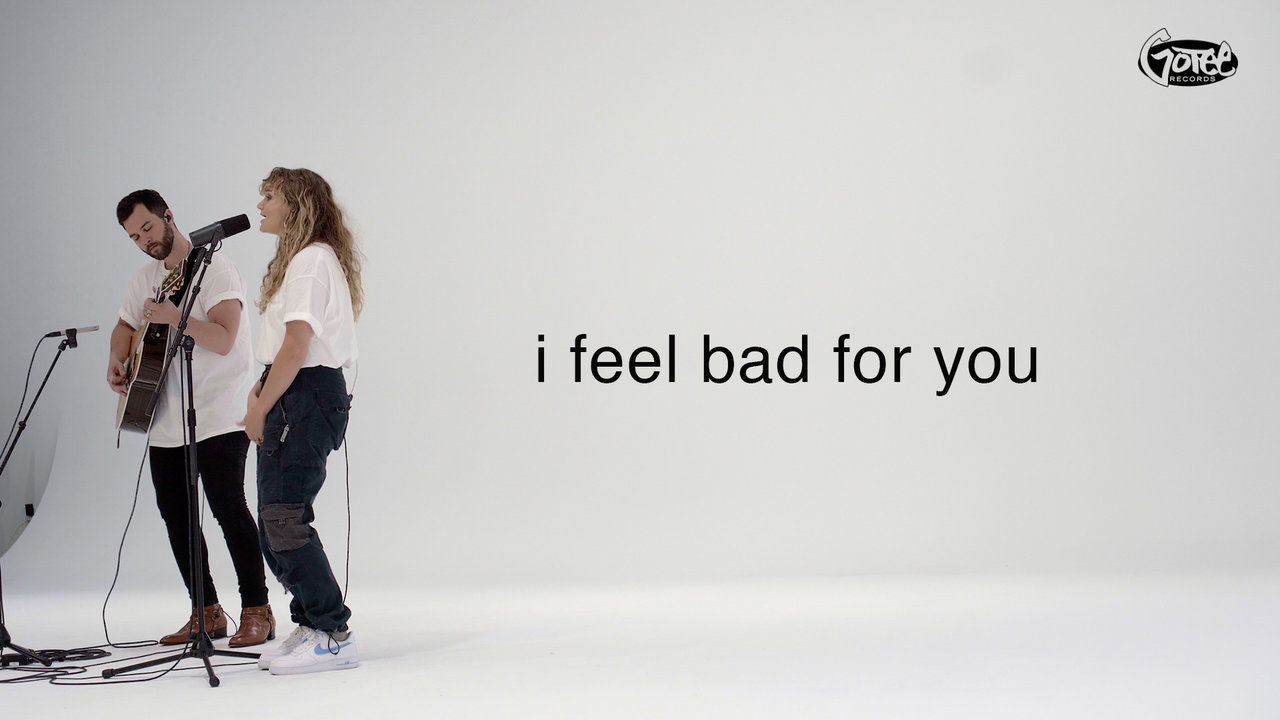 i feel bad for you