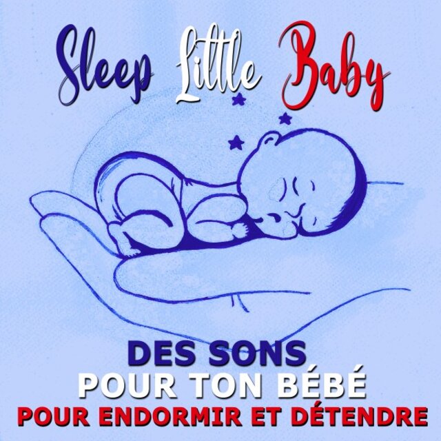 Des sons pour ton bébé pour endormir et détendre