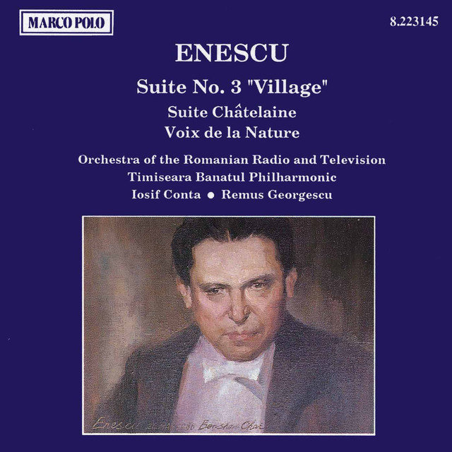 Enescu: Suite No. 3, 'Village' / Suite Chatelaine