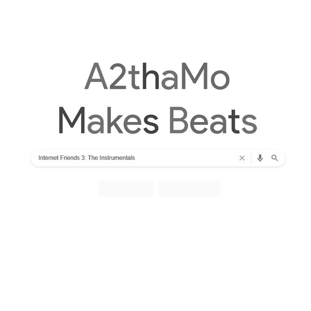 Internet Friends 3: The Instrumentals