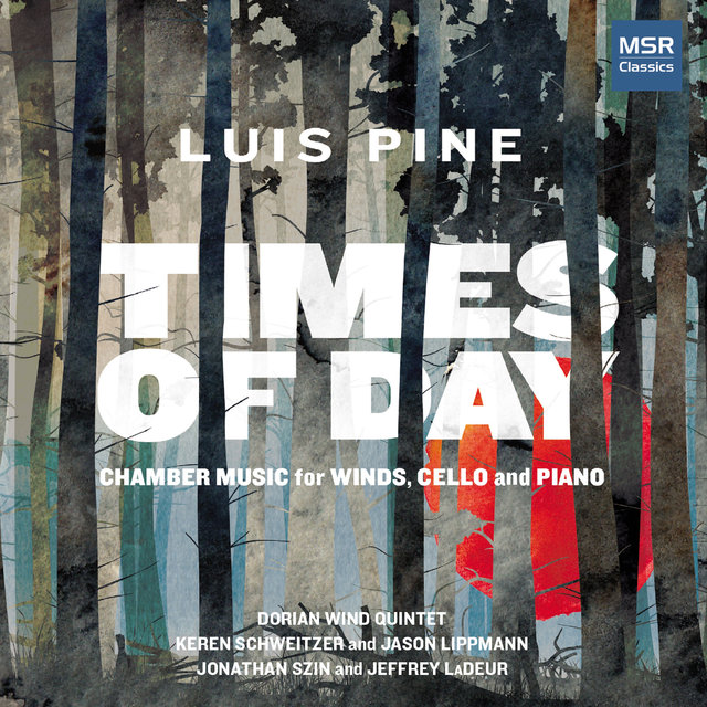 Cover art for album Luis Pine: Times of Day - Chamber Music for Winds, Cello and Piano by Various Artists