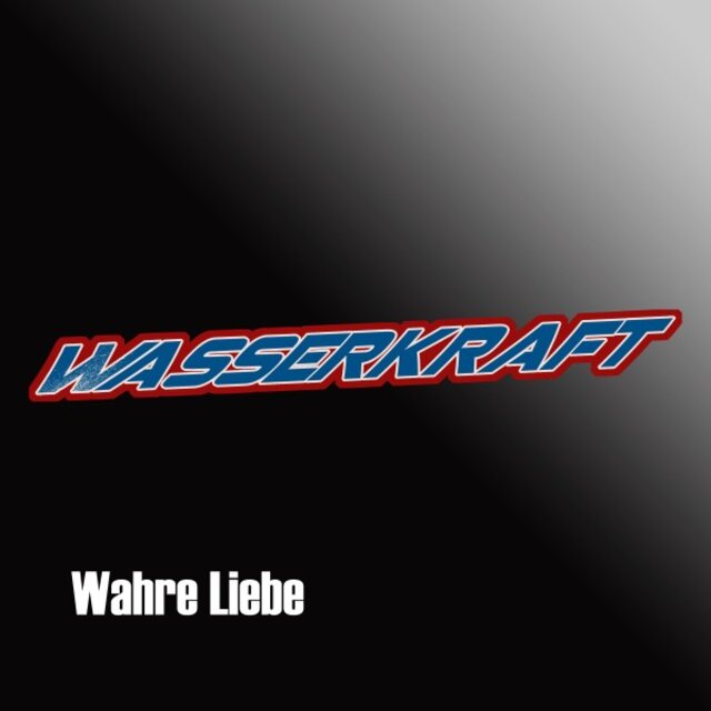 Wahre Liebe