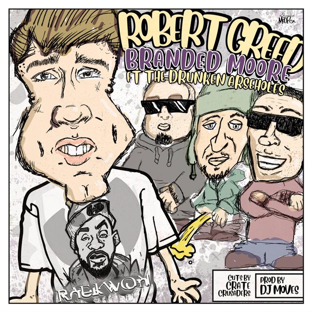 Robert Greed (feat. Drunken Arseholes)