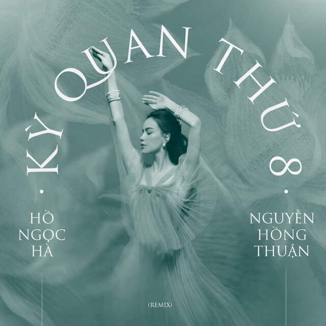 Kỳ Quan Thứ 8 (Remix Version)