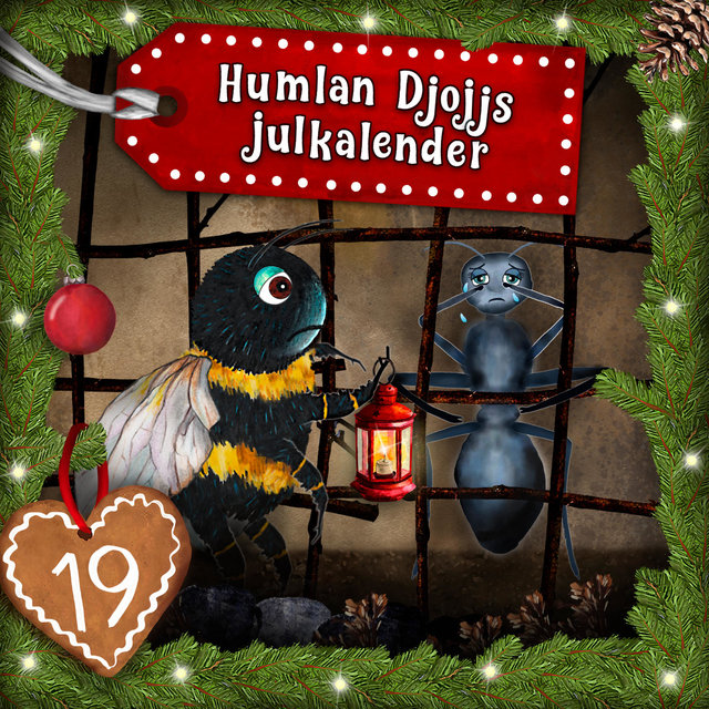 Humlan Djojjs Julkalender (Avsnitt 19)