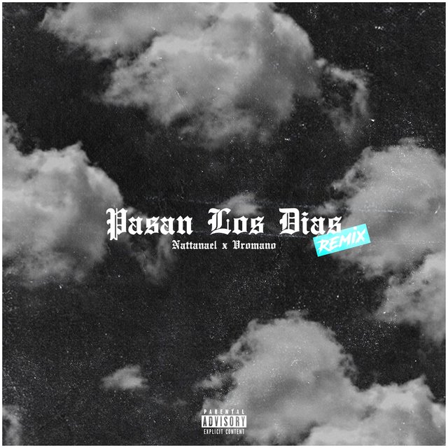 Pasan los Dias (Remix)
