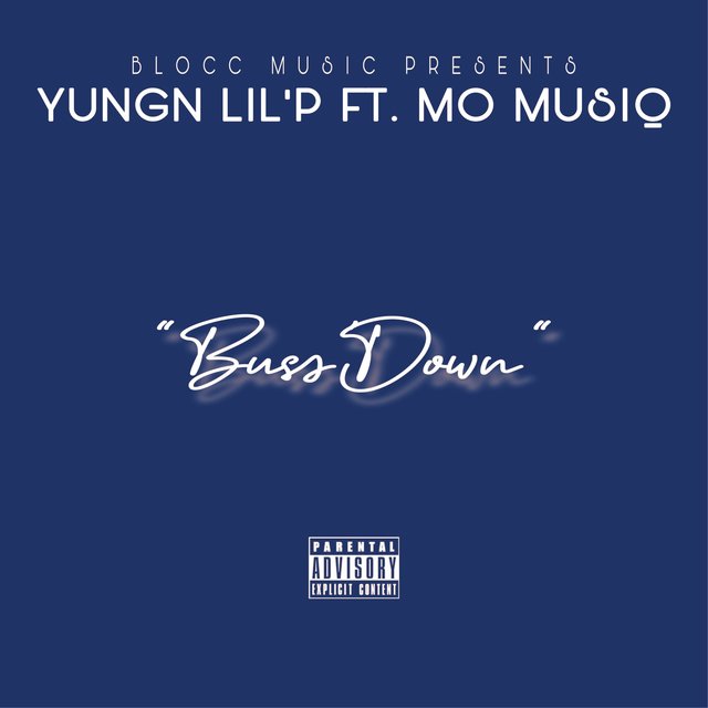 Buss Down (feat. Mo Musiq)