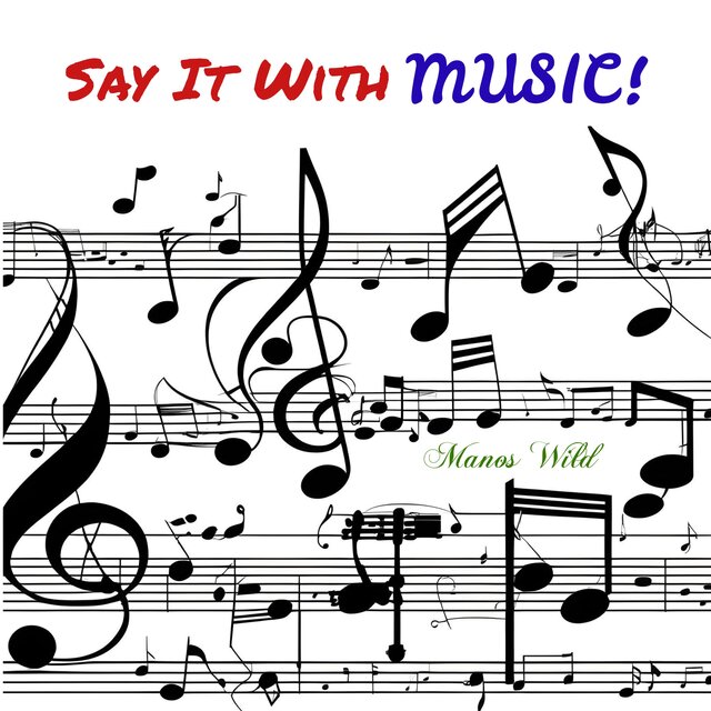 Say It With Music