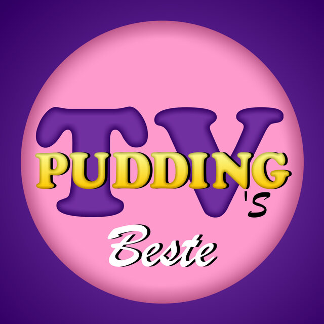 Pudding-TV's Beste