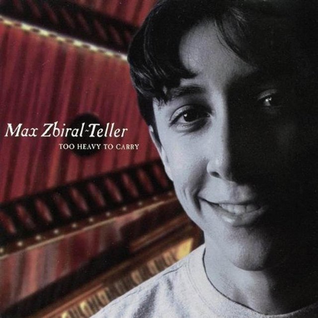 Cover art for album Too Heavy to Carry by Max Zbiral-Teller