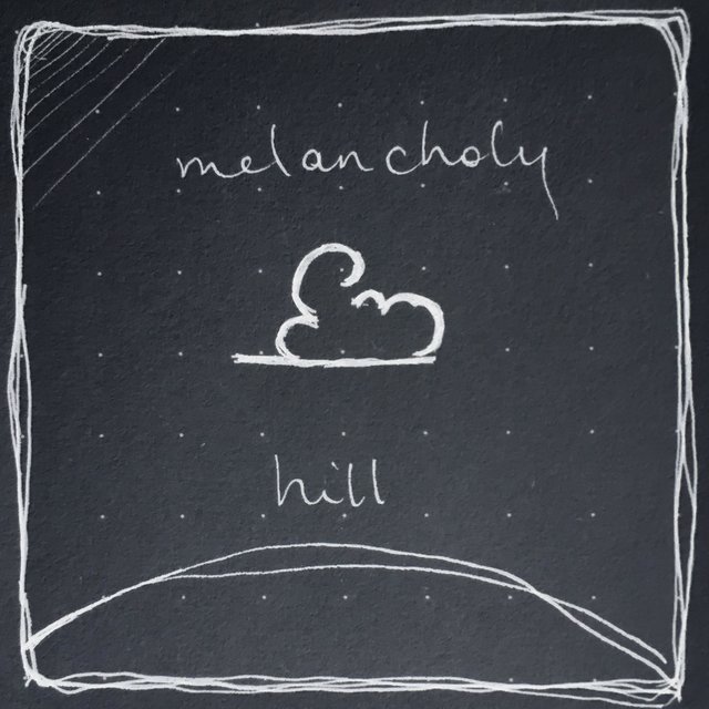 On Melancholy Hill