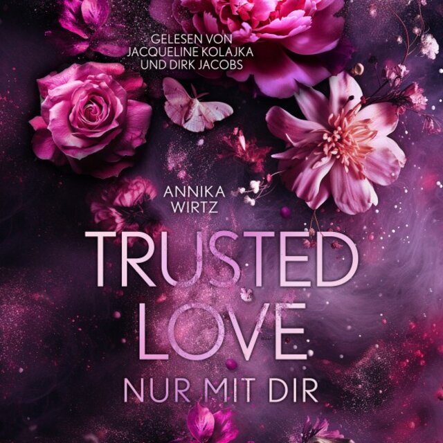 Trusted Love (Nur mit dir)