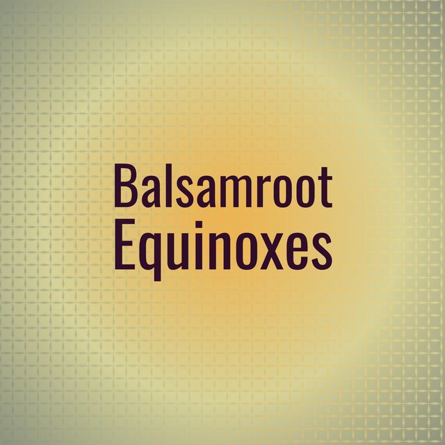 Balsamroot Equinoxes