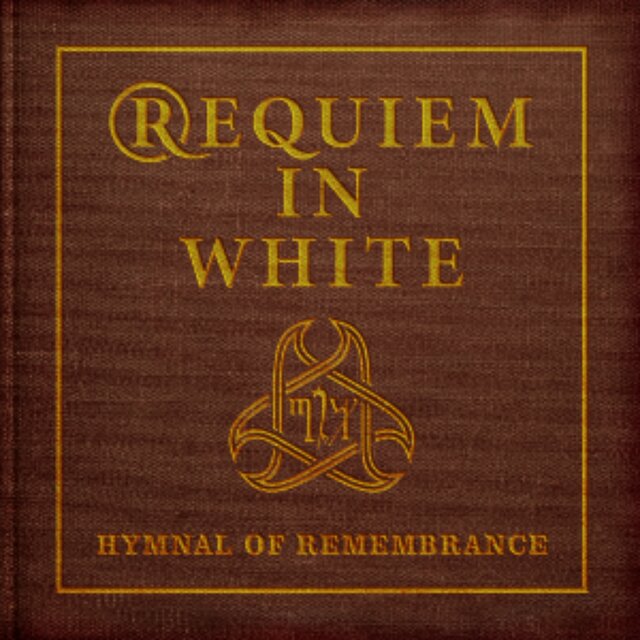 Cover art for album Hymnal of Remembrance by Requiem In White