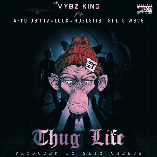 Thug Life (feat. Afrodanny, LodK, NozLamar & G Wxve)